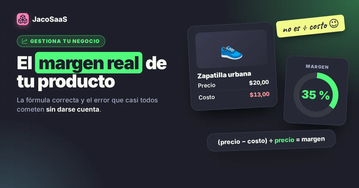Cómo calcular el margen real de un producto (y por qué no es lo que crees)