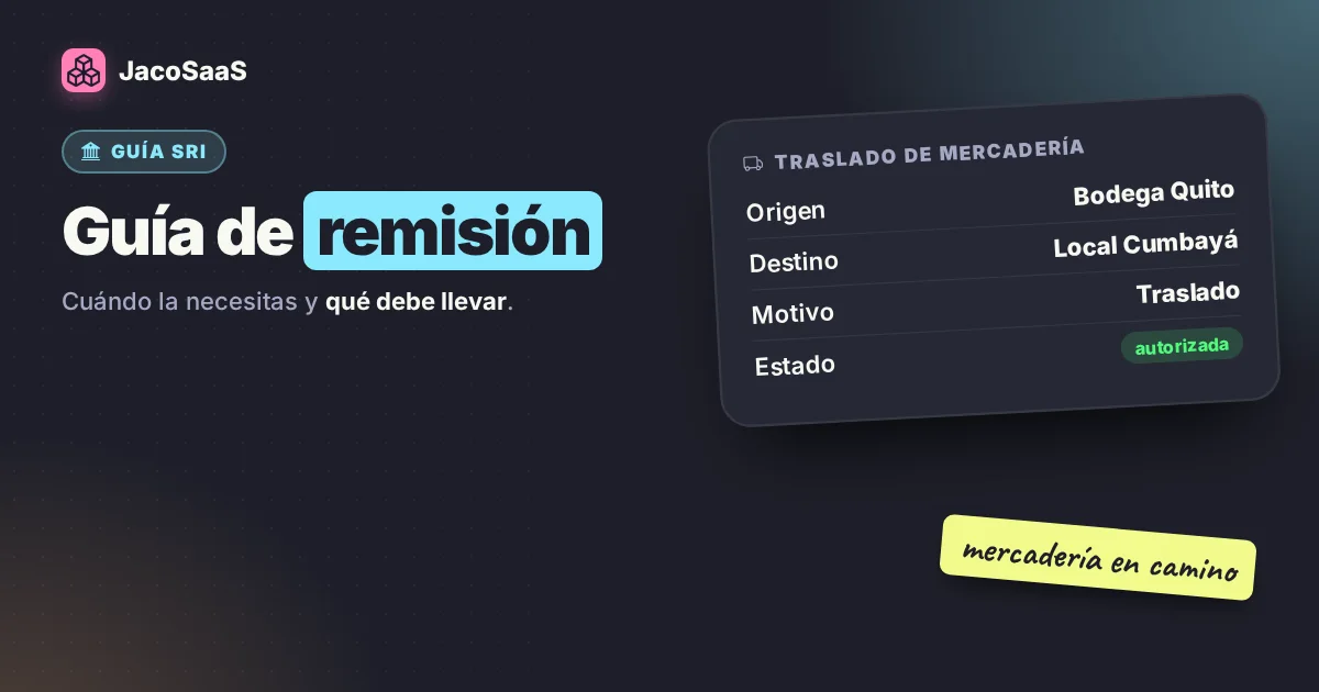 Guía de remisión electrónica: cuándo la necesitas y cómo emitirla