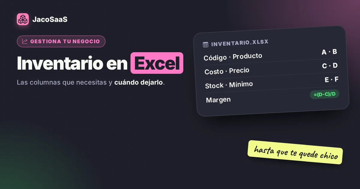 Inventario en Excel: las columnas que necesitas y cuándo dejarlo