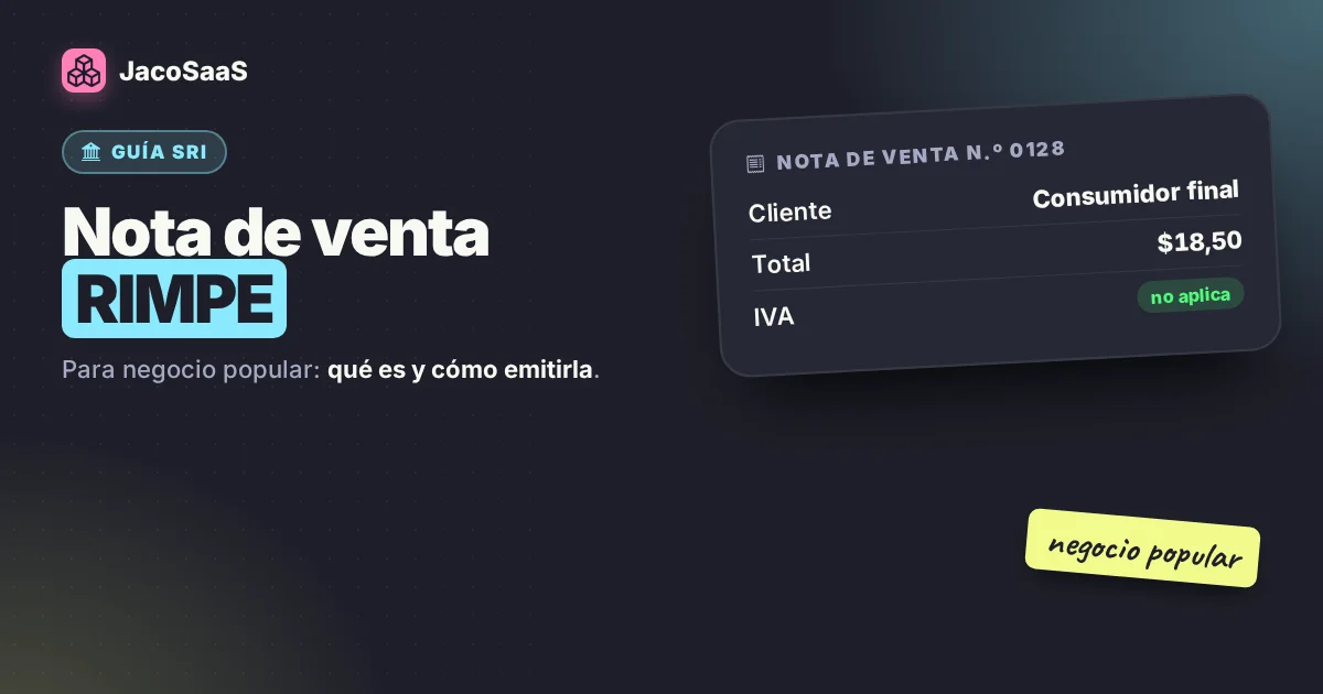 Nota de venta RIMPE negocio popular: qué es y cómo emitirla