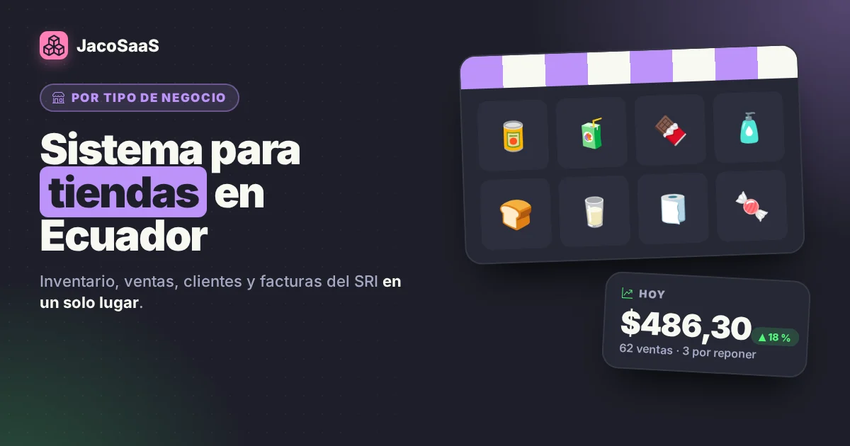 Sistema para tiendas y negocios en Ecuador