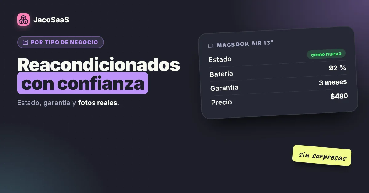 Vender laptops y celulares reacondicionados: cómo generar confianza